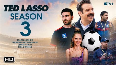 ted lasso staffel 3|‘Ted Lasso’ season 3 release date confirmed with new teaser trailer